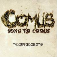 Comus : Song to Comus : The Complete Collection